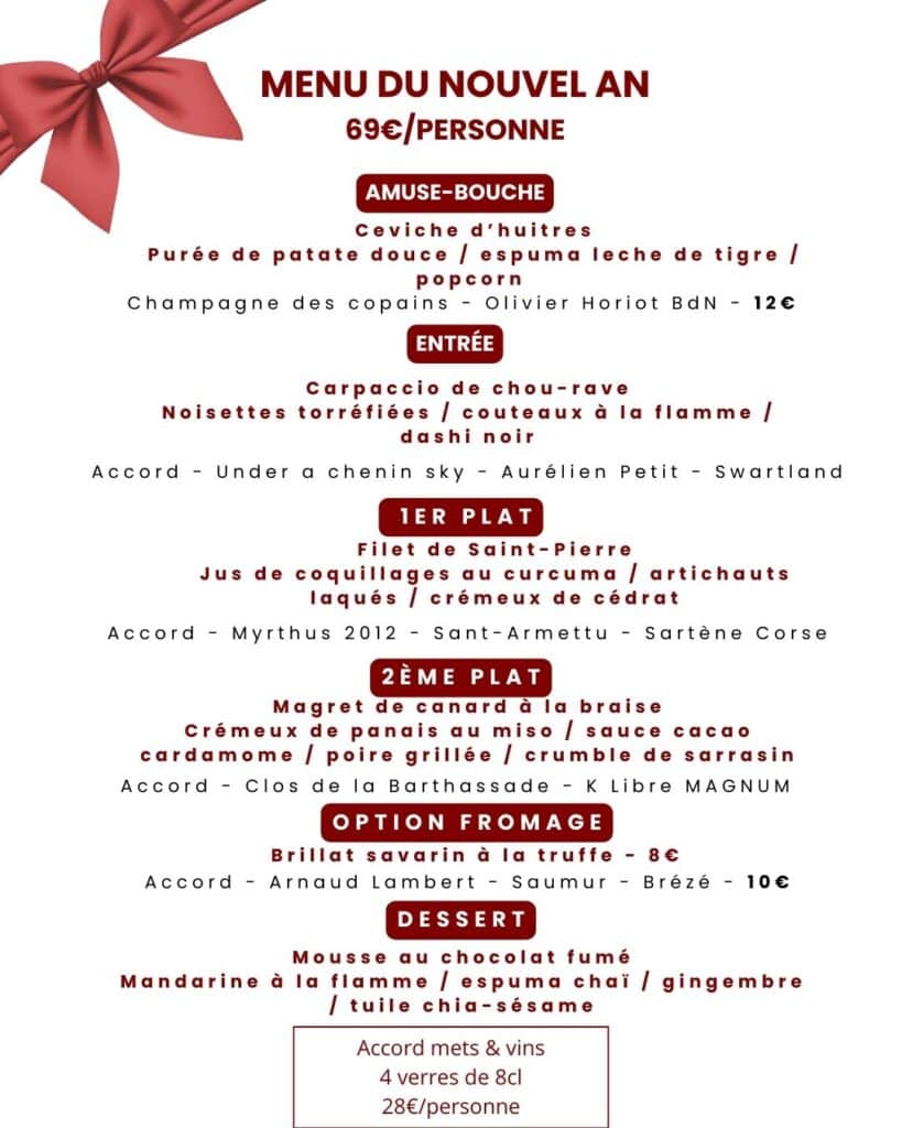 Menu de Réveillon du Nouvel An 69€ | Plats & Accords Vins Menu du Nouvel An 69€/personne. Détails des plats gastronomiques (Ceviche, Magret, Mousse chocolat) et accords vins optionnels.